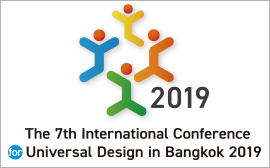 To The 7th International Conference for Universal Design in Bangkok 2019