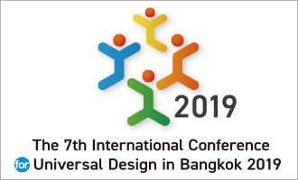 To The 7th International Conference for Universal Design in Bangkok 2019